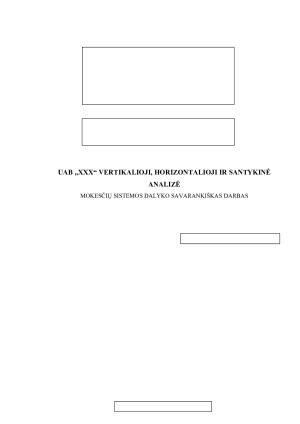 UAB „XXX“ VERTIKALIOJI, HORIZONTALIOJI IR SANTYKINĖ ANALIZĖ