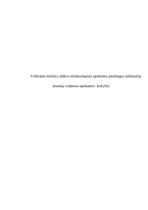 Veiksniai turintys įtakos užsakomąsias apskaitos paslaugas teikiančių įmonių vedamos apskaitos  kokybei