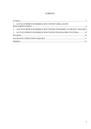 VŠĮ Alytaus sporto ir rekreacijos centro finansinės atskaitomybės ir finansavimo ypatumai. Paveikslėlis 2