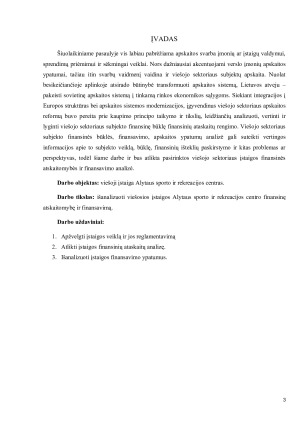 VŠĮ Alytaus sporto ir rekreacijos centro finansinės atskaitomybės ir finansavimo ypatumai. Paveikslėlis 3