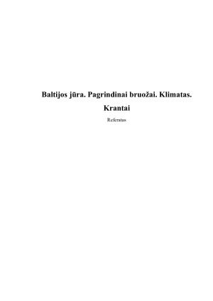 Baltijos jūra. Pagrindinai bruožai. Klimatas. Krantai. Paveikslėlis 1