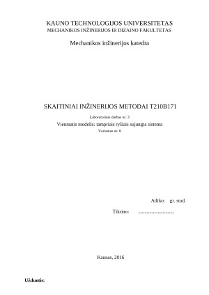 Vienmatis modelis tampriais ryšiais sujungta sistema. Paveikslėlis 1