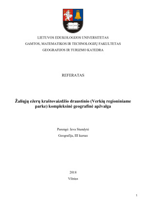 Žaliųjų ežerų kraštovaizdžio draustinio (Verkių regioniniame parke) kompleksinė geografinė apžvalga