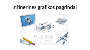 Inžinerinė grafika. Paveikslėlis 1