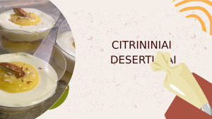 CITRININIAI IR IMBIERINIAI DESERTUKAI. Paveikslėlis 3