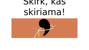 Skyryba. Mokomoji medžiaga