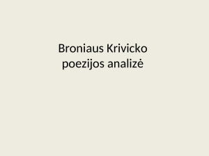 Broniaus Krivicko poezijos analizė
