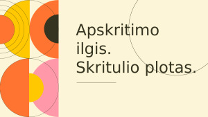 Apskritimo ilgis. Skritulio plotas