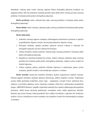 VEIKSNIŲ ĮTAKA VARTOTOJŲ POŽIŪRIUI IR KETINIMUI PIRKTI PREKES EKOLOGIŠKOJE PAKUOTĖJE. Paveikslėlis 5