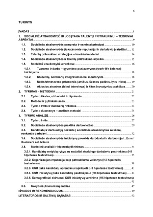 SOCIALINIŲ ATSAKOMYBIŲ INICIATYVŲ ĮTAKA TALENTŲ PRITRAUKIMO STRATEGIJOMS. Paveikslėlis 6