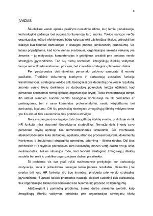 Strateginis žmogiškųjų išteklių valdymas kaip HR funkcija prisideda prie verslo tikslų įgyvendinimo. Paveikslėlis 8