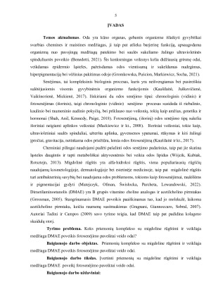 PRIEMONIŲ KOMPLEKSO SU MIGDOLINE RŪGŠTIMI IR VEIKLIĄJĄ MEDŽIAGA DMAE POVEIKIS FOTOSENĖJIMO PAVEIKTAI VEIDO ODAI. Paveikslėlis 5