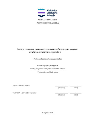 ŠEIMOS VEIKSNIAI, PADEDANTYS UGDYTI TREČIOS KLASĖS MOKINIŲ GEBĖJIMO SIEKTI TIKSLO ĮGŪDŽIUS