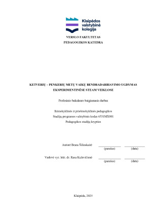 KETVERIŲ – PENKERIŲ METŲ VAIKŲ BENDRADARBIAVIMO UGDYMAS EKSPERIMENTINĖSE STEAM VEIKLOSE