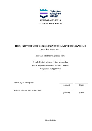 TREJŲ - KETVERIŲ METŲ VAIKŲ SU FIZINE NEGALIA KASDIENIŲ GYVENIMO ĮGŪDŽIŲ UGDYMAS