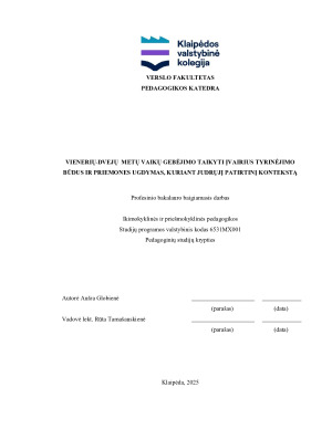 VIENERIŲ - DVEJŲ METŲ VAIKŲ GEBĖJIMO TAIKYTI ĮVAIRIUS TYRINĖJIMO BŪDUS IR PRIEMONĖS UGDYMAS, KURIANT JUDRŲJĮ PATIRTINĮ KONTEKSTĄ