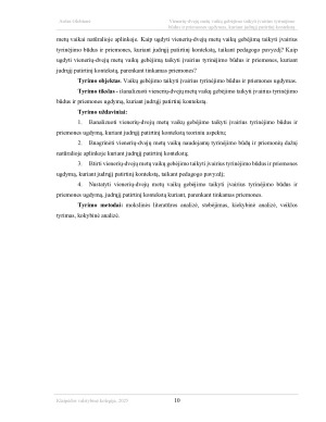 VIENERIŲ - DVEJŲ METŲ VAIKŲ GEBĖJIMO TAIKYTI ĮVAIRIUS TYRINĖJIMO BŪDUS IR PRIEMONĖS UGDYMAS, KURIANT JUDRŲJĮ PATIRTINĮ KONTEKSTĄ. Paveikslėlis 10