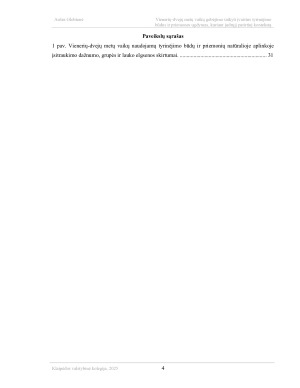 VIENERIŲ - DVEJŲ METŲ VAIKŲ GEBĖJIMO TAIKYTI ĮVAIRIUS TYRINĖJIMO BŪDUS IR PRIEMONĖS UGDYMAS, KURIANT JUDRŲJĮ PATIRTINĮ KONTEKSTĄ. Paveikslėlis 4