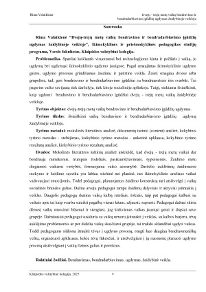 DVEJŲ-TREJŲ METŲ VAIKŲ BENDRAVIMO IR BENDRADARBIAVIMO ĮGŪDŽIŲ UGDYMAS ŽAIDYBINĖJE VEIKLOJE. Paveikslėlis 6