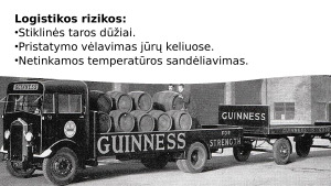 Guinness tarptautinio prekių pristatymo analizė ir vertinimas. Paveikslėlis 7
