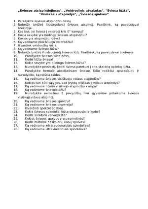 „Šviesos atsispindėjimas", „Veidrodinis atvaizdas", "Šviesa lūžta", "Visiškasis atspindys", „Šviesos spalvos“ klausimai